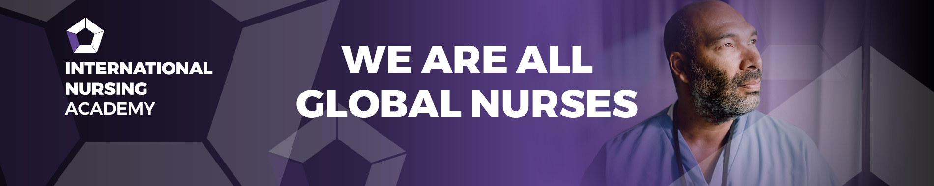Purple banner featuring the words 'International Nursing Academy' and 'We are all global nurses' on the left hand side and showing a nurse on the right hand side