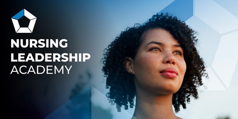 A woman looking into the distance with the Nursing Leadership Academy logo beside her