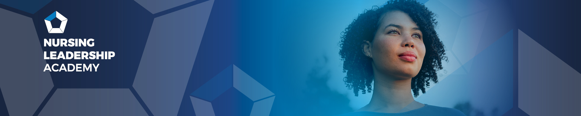 Nursing Leadership Academy promotional banner showing a determined woman against a blue abstract background with geometric elements.