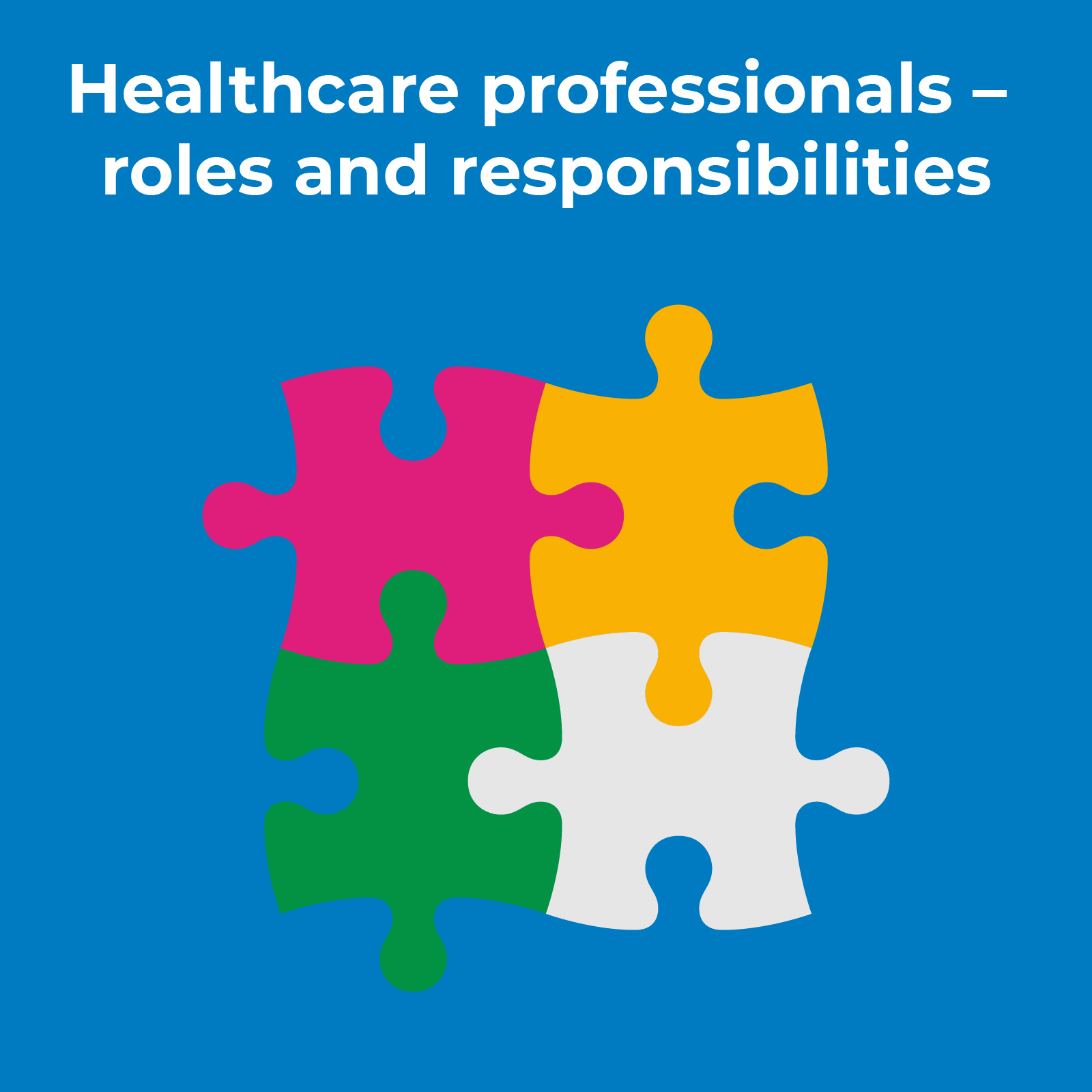 Healthcare professionals roles and responsibilities