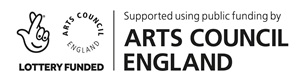 Logo for the National Lottery showing a smiling hand with crossed fingers. Text in a circle next to the logo reads "Arts Council England" and below it reads "Lottery Funded". Larger text to the right says "Supported using public funding by Arts Council England"
