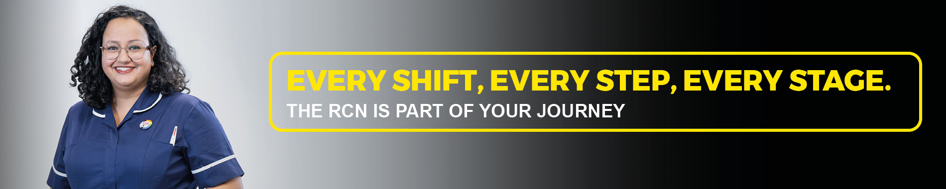 Every shift, every step, every stage. The RCN is part of your journey.