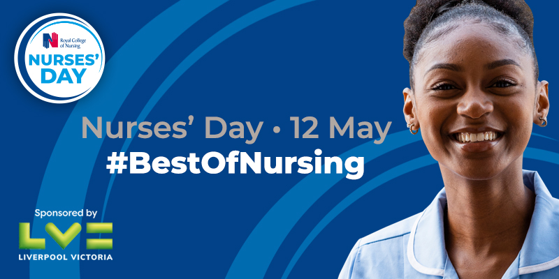 Nurses' Day 2022 image shows smiling female nurse head and shoulders on blue background with overlaid text reading: 'Nurses' Day 12 May #BestOfNursing'