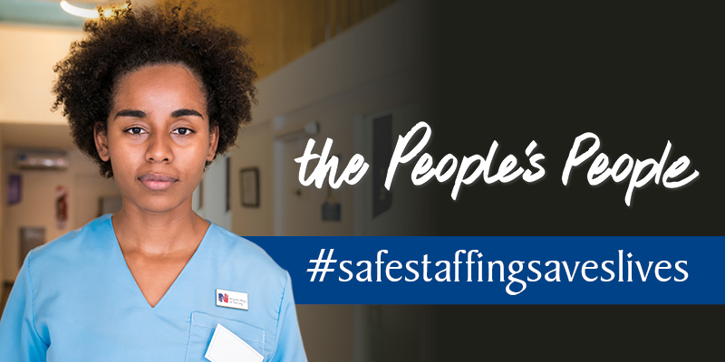 The People's People #safestaffingsaveslives