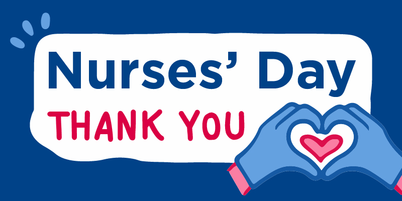 Nurses' Day - thank you Nurses' Day - thank you