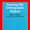Nursing the orthopaedic patient