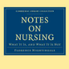  Notes on nursing: What it is and what it is not