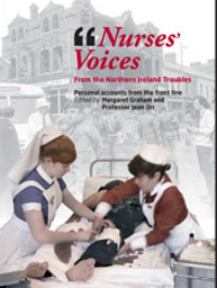 Nurses' voices from the Northern Ireland troubles: personal accounts from the front line