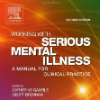 Working with serious mental illness: A manual for clinical practice