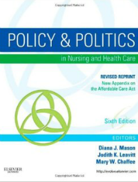 Policy and politics in nursing and health care