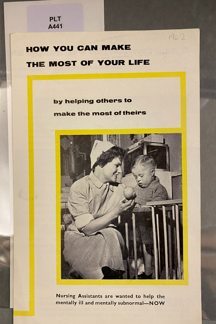 Black and white pamphlet cover with a yellow border. Text reads "How you can make the most of your life by helping others to make the most of theirs. Nursing assistants wanted to help the mentally ill and mentally subnormal!-Now"