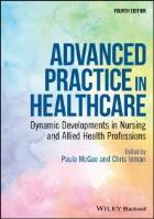 McGee P and Inman C (2019) Advanced practice in nursing and allied health professions. 4th edn. Oxford: Wiley-Blackwell.
