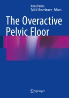 Padoa A and Rosenbaum T Y (2016) The overactive pelvic floor. Cham: Springer. 