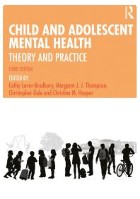 Laver-Bradbury C, Thompson M, Gale C, Hooper C (2021) Child and adolescent mental health: theory and practice. 3rd edn. Abingdon: Routledge.