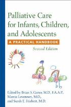 Carter B, Levetown M and Friebert S (2013) Palliative care for infants, children, and adolescents: a practical handbook (2nd edition), Baltimore: Johns Hopkins University Press
