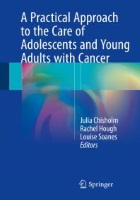 Chisholm J, Hough R and Soanes L (2018) A practical approach to the care of adolescents and young adults with cancer, Cham: Springer.