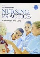 Peate I, Wild K and Nair M (2014) Nursing practice: knowledge and care. Chichester: Wiley-Blackwell.