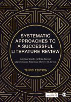 Booth A, Sutton A and Papaioannou D (2016) Systematic approaches to a successful literature review (2nd edition), Los Angeles: Sage.