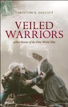 Hallett E (2014) Veiled warriors: allied nurses of the First World War, Oxford: Oxford University Press.