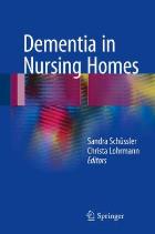 Schüssler S and Lohrmann C (2017) Dementia in nursing homes, Cham: Springer International Publishing Ag.  