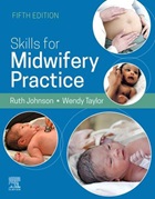 Skills for Midwifery Practice. Ruth Johnson.