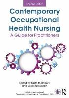 Thornbory G (editor) (2017) Contemporary occupational health nursing: a guide for practitioners, Abingdon: Routledge.  