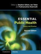 Gilliam S, Yates J and Badrinath P (2012) Essential public health: theory and practice, Cambridge: Cambridge University Press.