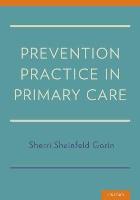 Gorin S (2014) Prevention practice in primary care, New York: Oxford University Press. 