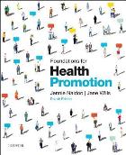 Naidoo J (2016) Foundations for health promotion (4th edition), Amsterdam: Elsevier.