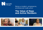 Royal College of Nursing (2018) Being a modern, progressive, professional trade union: the value of reps and active members, London: RCN.