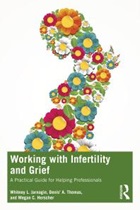 Jarnagin Working with Infertility and Grief Book Cover