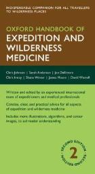 Johnson C (2015) Oxford handbook of expedition and wilderness medicine (2nd edition), Oxford: Oxford University Press.