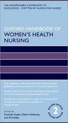 Gupta S (2009) Oxford handbook of women’s health nursing, Oxford: Oxford University Press.
