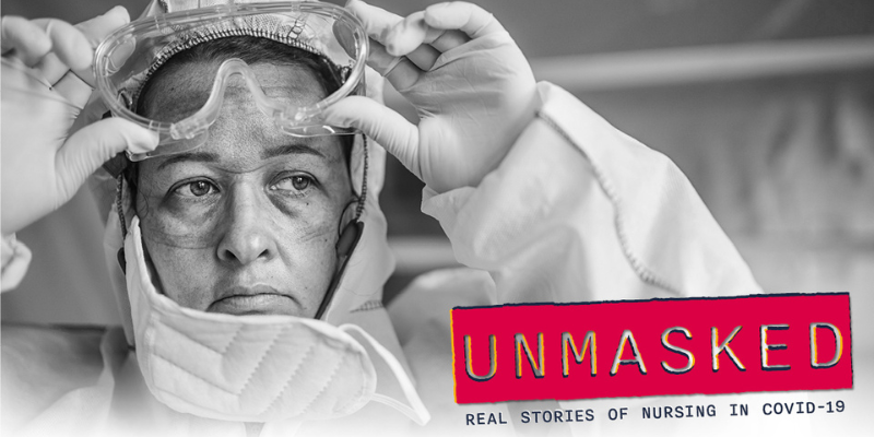 black and white photo of a face slightly covered by a mask. with text that reads 'UNMASKED: REAL STORIES OF NURSING IN COVID-19'