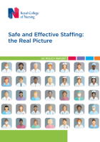 Royal College of Nursing (2017) Safe and effective staffing: the real picture. UK policy report, London: RCN.