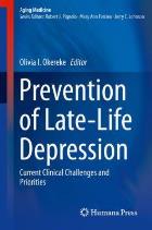 Okereke OI (2015) Prevention of late-life depression : current clinical challenges and priorities, New York: Humana Press.