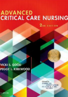 Good V and Kirkwood P L (eds.) (2018) Advanced critical care nursing. 2nd edn. St. Louis: Elsevier.