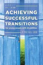 Hughes J and Lackenby N (2015) Achieving successful transitions for young people with disabilities: a practical guide, London: Jessica Kingsley Publishers.