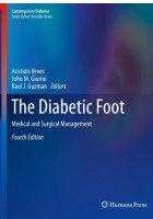 Veves A, Giurini J M and Guzman R J (2019) The diabetic foot: medical and surgical management. 4th edn. Cham: Humana Press