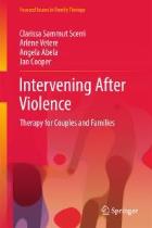 Sammut SC, Vetere A, Abela A and Cooper J (2017) Intervening after violence: therapy for couples and families, Cham: Springer.