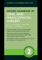 Cascarini L, Schilling C, Gurney B, Brennan P (2018) Oxford handbook of oral and maxillofacial surgery, Oxford: Oxford University Press.