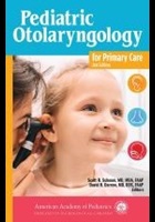 Cover of Schoem S & Darrow D (eds.) (2020) Pediatric otolaryngology for primary care. 2nd edn. Itasca: American Academy of Pediatrics.