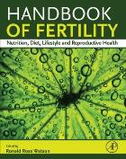 Watson R (2015) Handbook of fertility: nutrition, diet, lifestyle and reproductive health, Amsterdam : Academic Press.