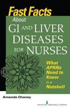 Chaney A (2016) Fast facts about GI and liver diseases for nurses: what APRNs need to know in a nutshell, New York: Springer.