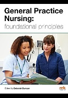 Duncan D (2019) General practice nursing: foundational principles, Cumbria: M&K Publishing.