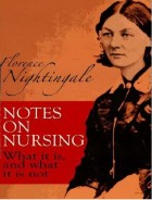 Nightingale F (2012) Notes on nursing: what it is and what it is not. New York: Dover Publications.