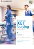 Leyshon C, Khaira G and Allum V (2020) The Cambridge guide to OET nursing student’s book Student edition. Cambridge English.