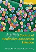 Fraise A P and Bradley C (2009) Ayliffe’s control of healthcare-associated infection: a practical handbook. 5th edn. London: Hodder Arnold.