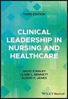 Stanley D (editor) (2016) Clinical leadership in nursing and healthcare: values into action, Chichester: John Wiley & Sons.