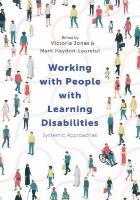 Jones V 2019 Working with people with learning disabilities : systemic approaches. London : Red Globe Press